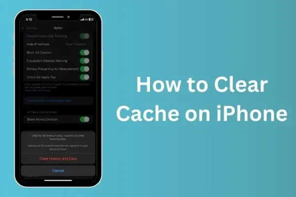How to Clear Cache on iPhone: Free Up Space and Boost Performance