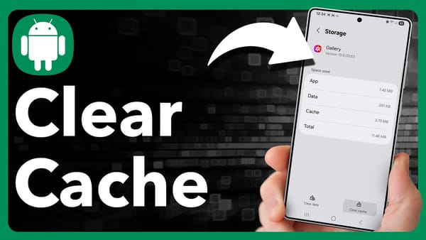 How to Clear Cache on Android: Speed Up Your Phone and Free Up Space